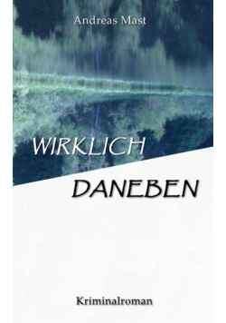 Wirklich daneben