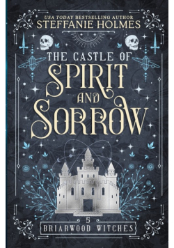 The Castle of Spirit and Sorrow