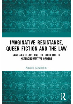 Imaginative Resistance, Queer Fiction and the Law