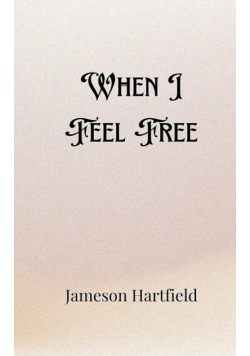 When I Feel Free