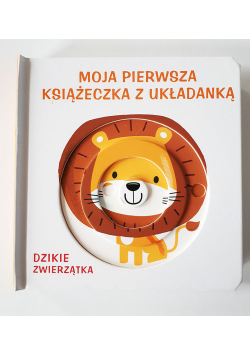 Moja pierwsza książeczka z układanką - dzikie zwierzęta
