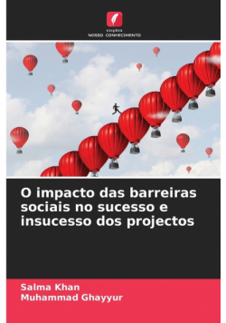 O impacto das barreiras sociais no sucesso e insucesso dos projectos