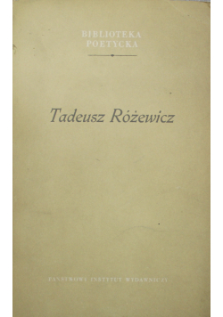 Tadeusz Różewicz Wybór wierszy