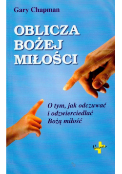 Oblicza Bożej miłości
