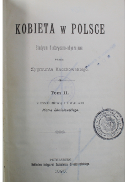 Kobieta w Polsce Tom II 1895 r.