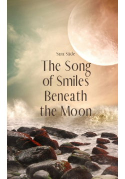 The Song of Smiles Beneath the Moon