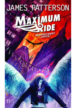 Maximum Ride  Eksperyment Anioł