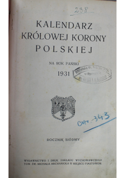Kalendarz Królowej Korony Polskiej 1931 r.