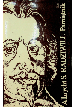 Radziwiłł pamiętnik o diejach w Polce tom 1 1632 1636