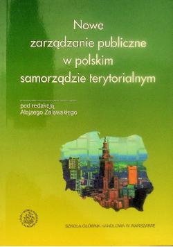 Nowe zarządzanie publiczne w polskim samorządzie terytorialnym