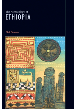 The Archaeology of Ethiopia