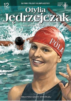 Słynni Polscy Olimpijczycy nr 12 Otylia Jędrzejczak