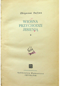 Wiosna przychodzi jesienią
