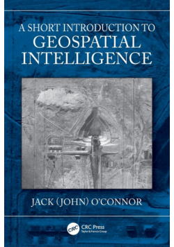 A Short Introduction to Geospatial Intelligence