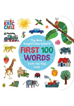 The Very Hungry Caterpillar's First 100 Words