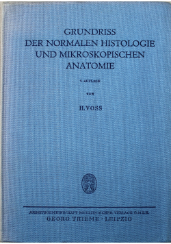 Grundriss der Normalen Histologie und Mikroskopischen Anatomie