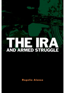 The IRA and Armed Struggle