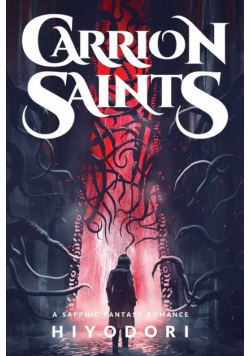 Carrion Saints