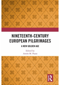 Nineteenth-Century European Pilgrimages