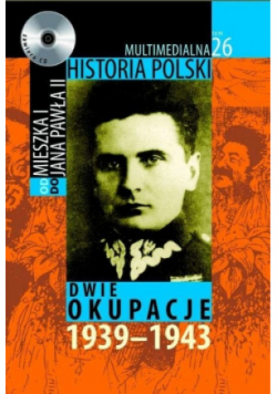 Multimedialna Historia Polski Tom 26 Dwie okupacje