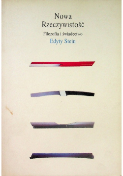 Nowa Rzeczywistości filozofia i świadectwo Edyty Stein