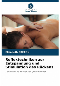 Reflextechniken zur Entspannung und Stimulation des Rückens