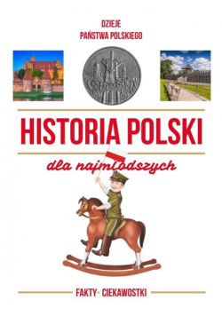 Historia Polski dla najmłodszych