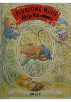 Pluszowe misie Akcja Ratunkowa