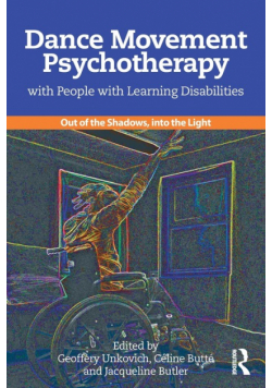 Dance Movement Psychotherapy with People with Learning Disabilities