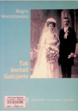 Tak kochali Galicjanie