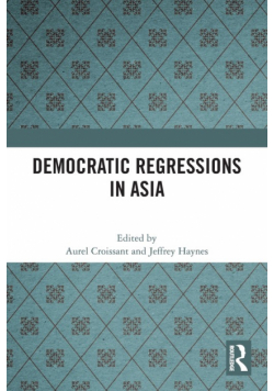 Democratic Regressions in Asia