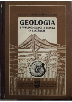 Geologia i wiadomości z nauki o złożach