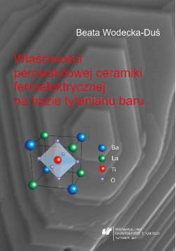 Właściwości perowskitowej ceramiki ferroelektrycznej na bazie tytanianu baru