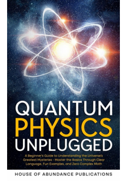 Quantum Physics Unplugged