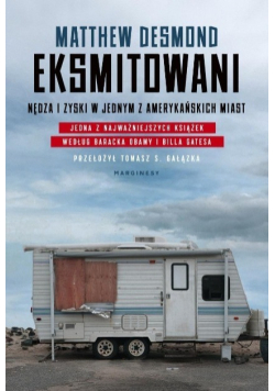 Eksmitowani Nędza i zyski w jednym z Amerykańskich miast