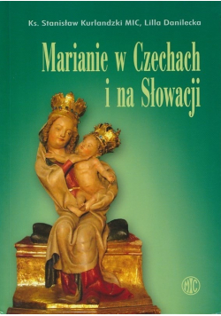 Marianie w Czechach i na Słowacji