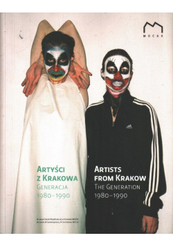 Artyści z Krakowa Generacja 1980 - 1990