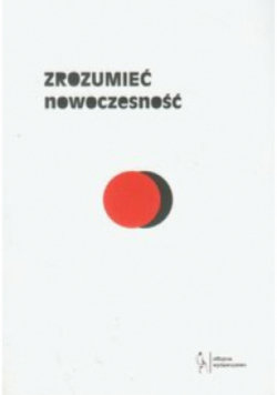 Zrozumieć nowoczesność