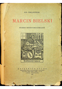 Marcin Bielski Studjum historyczno literackie 1926 r