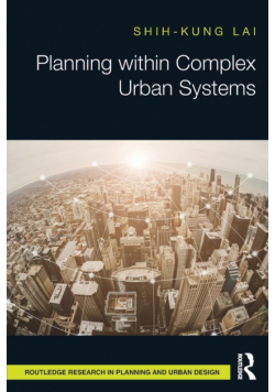 Planning within Complex Urban Systems