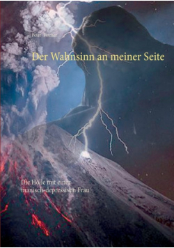 Der Wahnsinn an meiner Seite