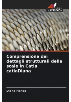 Comprensione dei dettagli strutturali delle scale in Catla catlaDiana