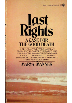 Last rights a case for the good death