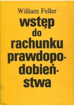 Wstęp do rachunku prawdopodobieństwa Tom I