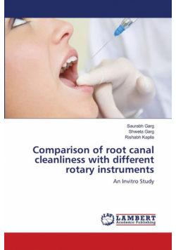 Comparison of root canal cleanliness with different rotary instruments