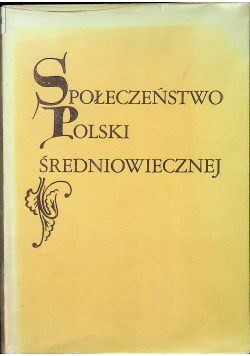 Społeczeństwo Polski Średniowiecznej