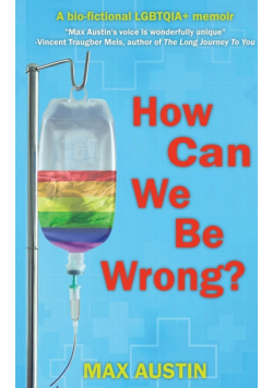 How Can We Be Wrong?