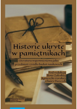 Historie ukryte w pamiętnikach.