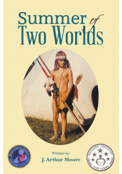 Summer of Two Worlds (2nd Edition) Full Color