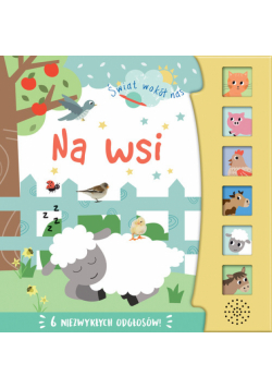 Świat wokół nas Na wsi
